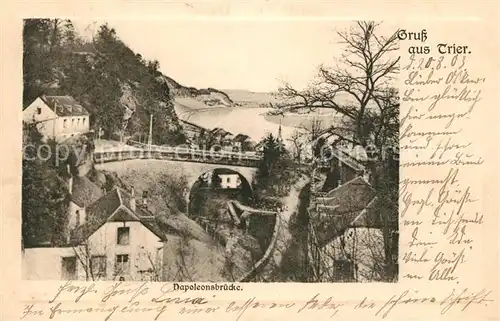 AK / Ansichtskarte Trier Napoleonsbruecke Trier