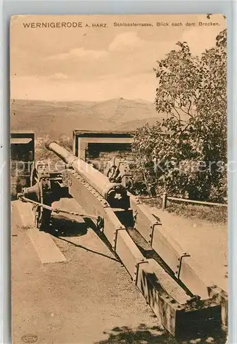 AK / Ansichtskarte Wernigerode_Harz Schlossterrasse Kanone Blick nach dem Brocken Wernigerode Harz