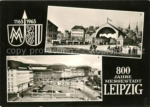 AK / Ansichtskarte Leipzig 800 Jahre Messestadt alte Dresdner Bahnhof Hauptbahnhof Leipzig