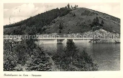 AK / Ansichtskarte Okertalsperre im Harz Vorsperre Okertalsperre