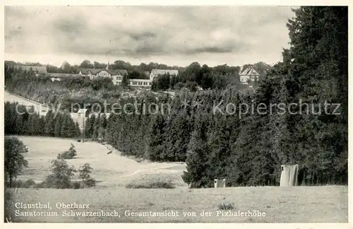 AK / Ansichtskarte Clausthal Zellerfeld Sanatorium Schwarzenbach Blick von der Pixhaierhoehe Clausthal Zellerfeld