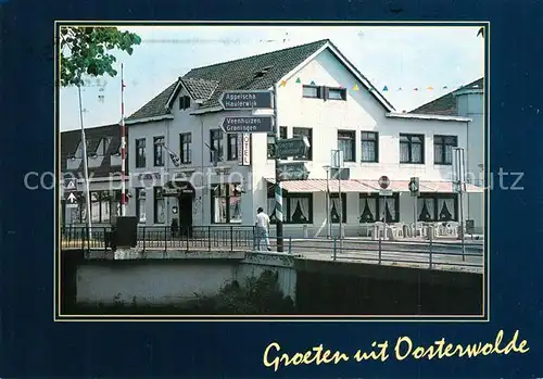 AK / Ansichtskarte Oosterwolde Hotel de Zon Oosterwolde