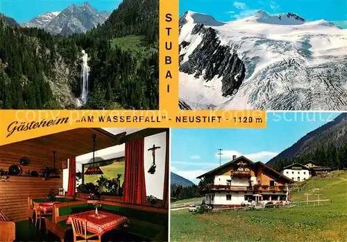 AK / Ansichtskarte Neustift_Stubaital_Tirol Gaesteheim am Wasserfall Gebirgspanorama Stubaier Alpen Neustift_Stubaital_Tirol