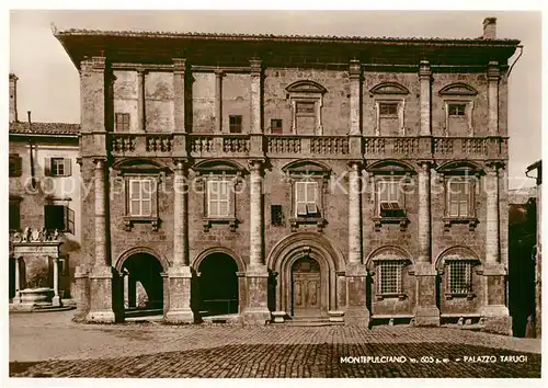 AK / Ansichtskarte Montepulciano Palazzo Tarugi Montepulciano