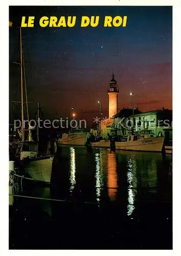 AK / Ansichtskarte Le_Grau du Roi_Gard Hafen bei Nacht mit Leuchtturm Le_Grau du Roi_Gard
