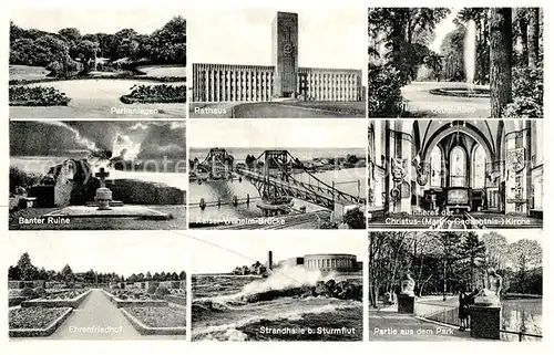 AK / Ansichtskarte Wilhelmshaven Park Rathaus Bebel Allee Banter Ruine Kaiser Wilhelm Bruecke Christuskirche Ehrenfriedhof Strandhalle Parkpartie Wilhelmshaven