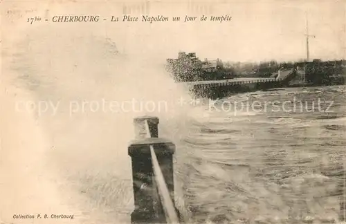 AK / Ansichtskarte Cherbourg_Octeville_Basse_Normandie Place Napoleon un jour de tempete Cherbourg_Octeville