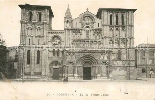 AK / Ansichtskarte Bordeaux Eglise Sainte Croix Bordeaux