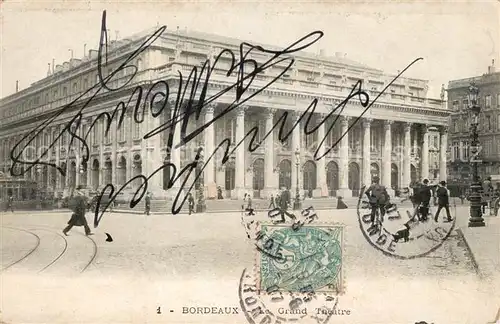 AK / Ansichtskarte Bordeaux Grand Theatre Bordeaux
