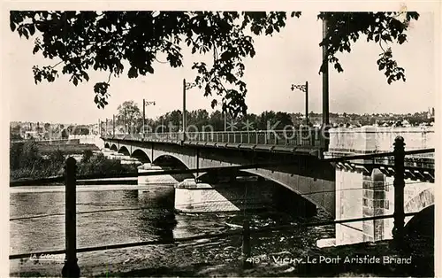 AK / Ansichtskarte Vichy_Allier Le Pont Aristide Briand Vichy Allier