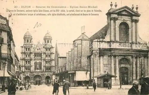 AK / Ansichtskarte Dijon_Cote_d_Or Bourse de Commerce Eglise Saint Michel Dijon_Cote_d_Or