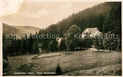 AK / Ansichtskarte Lautenthal_Harz Hotel Waldkater Lautenthal Harz