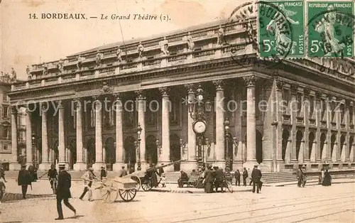 AK / Ansichtskarte Bordeaux Le Grand Theatre Bordeaux