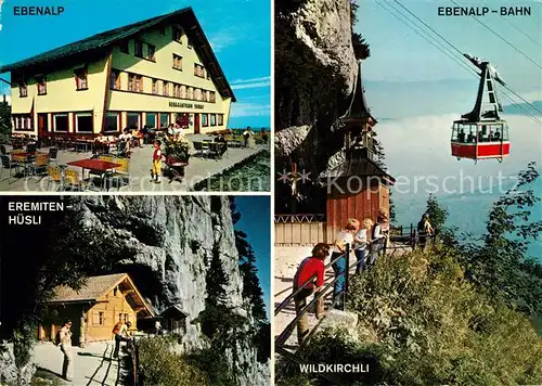 AK / Ansichtskarte Ebenalp Bergbahn Wildkirchli Eremitenhuesli Berggasthaus Ebenalp