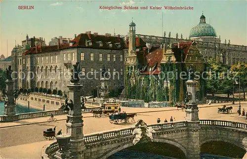 AK / Ansichtskarte Berlin Kgl Schloss und Kaiser Wilhelm Bruecke Berlin