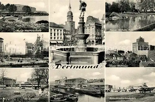 AK / Ansichtskarte Dortmund Westfalenhalle Reinoldikirche Blaeser Brunnen Kaiser Wilhelm Hain Westfalen Huette Union Hochhaus Hafen Hubschrauberlandeplatz Dortmund