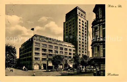 AK / Ansichtskarte Koeln_Rhein Hochhaus Koeln_Rhein