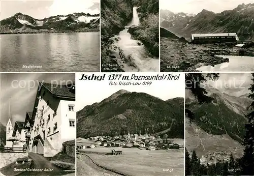 AK / Ansichtskarte Ischgl Panorama Paznauntal Madleinsee Fimbertalschlucht Wasserfall Id Alpe Gasthof Ischgl