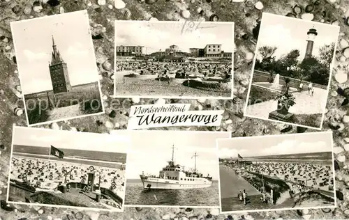 AK / Ansichtskarte Wangerooge_Nordseebad Westturm Strand Leuchtturm Faehre Wangerooge_Nordseebad