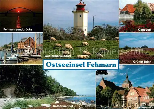 AK / Ansichtskarte Fehmarn Fehmarnsundbruecke Sonnenuntergang Leuchtturm Westermarkelsdorf Klausdorf Gruener Brink Orth Hafen Katharinenhof Kueste Burg Fehmarn