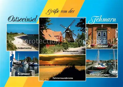 AK / Ansichtskarte Fehmarn Katharinenhof Strand Burgstaaken Hafen Fehmarnsundbruecke Muehlenmuseum Petersdorf Lemkenhafen Fehmarn