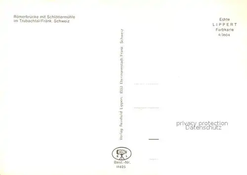 AK / Ansichtskarte Fraenkische_Schweiz Roemerbruecke Schloettermuehle Fraenkische Schweiz