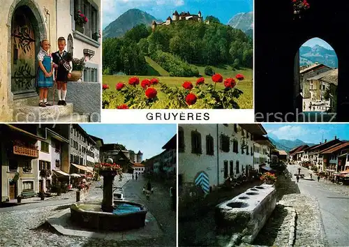 AK / Ansichtskarte Gruyeres_FR Trachten Brunnen Stadtansichten Schloss  Gruyeres FR