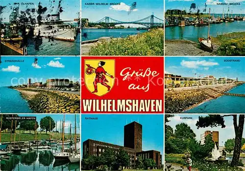 AK / Ansichtskarte Wilhelmshaven Kaiser Wilhelm Bruecke oelhafen Strandhalle Kurpark Wilhelmshaven