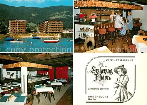 AK / Ansichtskarte Bodensdorf_Ossiacher_See Cafe Restaurant Erzherzog Johann Bar Bodensdorf_Ossiacher_See