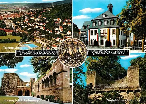 AK / Ansichtskarte Gelnhausen Rathaus Wehrtuerme Halbmond Kaiserpfalz Barbarossaburg Fliegeraufnahme Gelnhausen