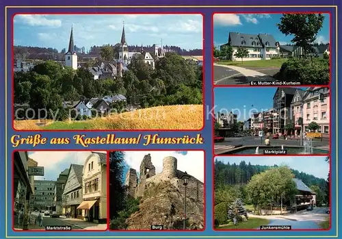 AK / Ansichtskarte Kastellaun_Hunsrueck Marktplatz Burg Panorama Junkersmuehle Kastellaun_Hunsrueck
