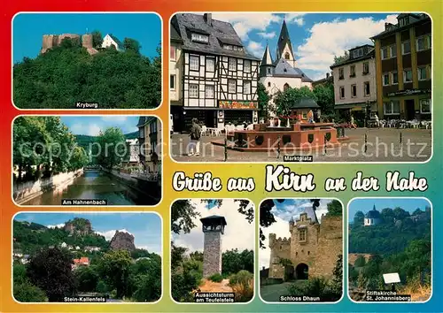 AK / Ansichtskarte Kirn_Nahe Schloss Dhaun Marktplatz Kryburg Aussichtsturm Kirn_Nahe
