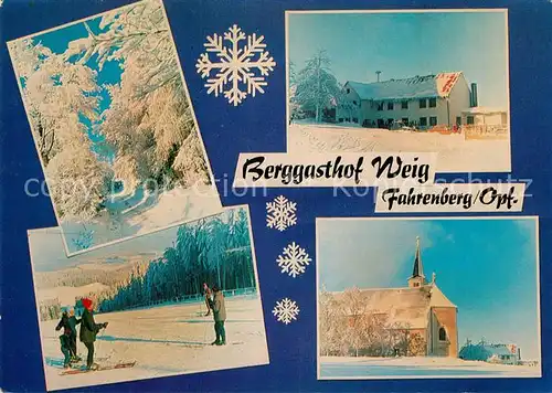 AK / Ansichtskarte Waldthurn Berggasthof Weig Fahrenberg Kirche Winterimpressionen Waldthurn