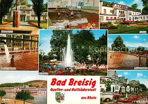 AK / Ansichtskarte Bad_Breisig Heilbaederhaus Thermalhallenbad Rhein Dampfer Wellenbad Kurpark Fontaene Kurhaus Freibad Rheinufer Bad_Breisig