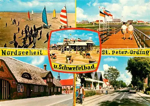 AK / Ansichtskarte St_Peter Ording Strandsegeln Seebruecke Strassenpartie Schwefelbad St_Peter Ording