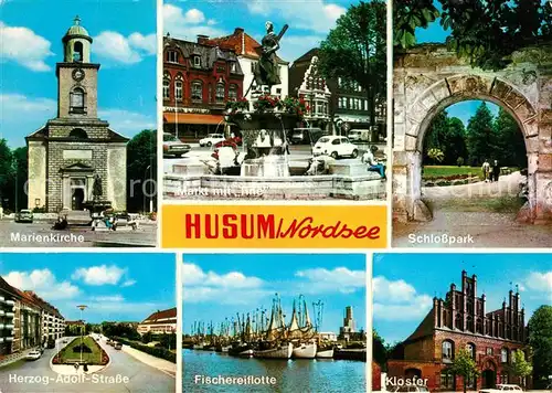 AK / Ansichtskarte Husum_Nordfriesland Marienkirche Markt Tine Schlosspark Fischereiflotte Kloster Herzog Adolf Strasse Husum_Nordfriesland