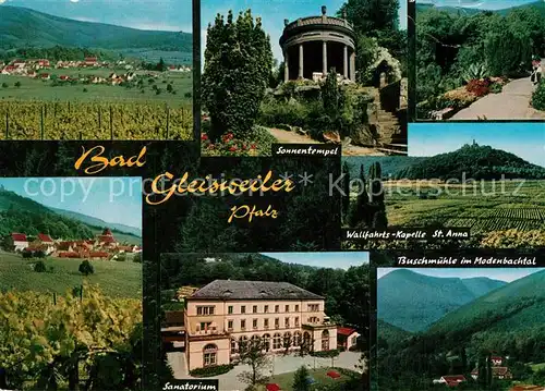 AK / Ansichtskarte Bad_Gleisweiler Sonnentempel Wallfahrtskapelle Sankt Anna Buschmuehle Modenbachtal Bad_Gleisweiler