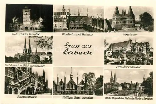 AK / Ansichtskarte Luebeck Burgtor Marktplatz Rathaus Holstentor Dom Alte Salzspeicher Rathaustreppe Heiligen Geist Hospital Marien und Petrikirche Luebeck