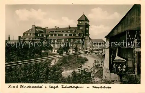 AK / Ansichtskarte Oberwiesenthal_Erzgebirge Fichtelberghaus mit Schwebebahn Oberwiesenthal Erzgebirge