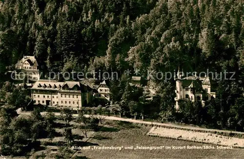 AK / Ansichtskarte Rathen_Saechsische Schweiz Friedensburg und Felsengrund Rathen Saechsische Schweiz