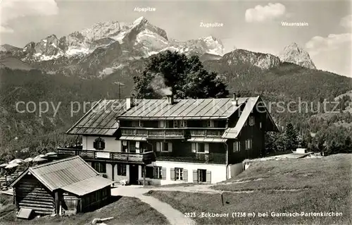 AK / Ansichtskarte Garmisch Partenkirchen Berggasthof Eckbauer Alpspitze Zugspitze Waxenstein Wettersteingebirge Garmisch Partenkirchen