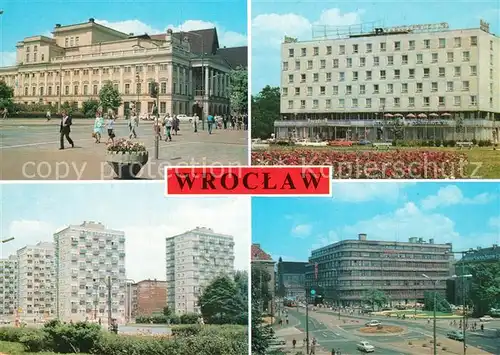 AK / Ansichtskarte Wroclaw Gmach Opery Hotel Ulice Josefa Wieczorka Dom Towarowy Centrum Oper Hochhaeuser Kaufhaus Wroclaw