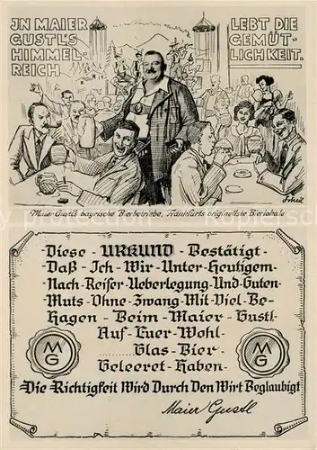 AK / Ansichtskarte Frankfurt_Main Frankfurts originellste Bierlokale Maier Gustl Urkunde Kuenstlerkarte Frankfurt Main