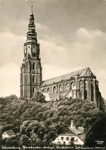 AK / Ansichtskarte Schweidnitz_Niederschlesien Pfarrkirche Hoechster Kirchturm Schlesiens Handabzug Schweidnitz