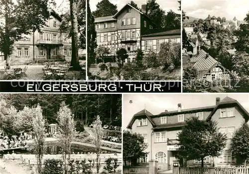 AK / Ansichtskarte Elgersburg Hotel zur Linde Eisenbahnerholungsheim Freilichtbuehne Koernbachtal Hotel Thueringer Hof Elgersburg