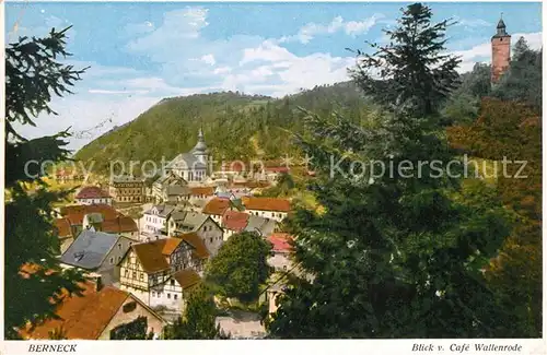 AK / Ansichtskarte Berneck_Fichtelgebirge Blick vom Cafe Wallenrode Berneck Fichtelgebirge