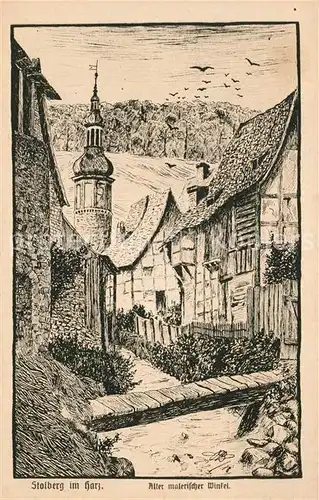 AK / Ansichtskarte Stolberg_Harz Alter malerischer Winkel Federzeichnung Stolberg Harz