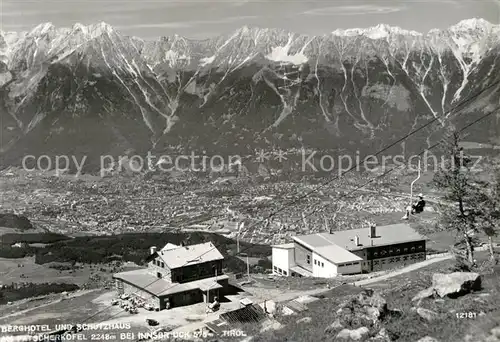 AK / Ansichtskarte Innsbruck Berghotel Schutzhaus Patscherkofel Innsbruck