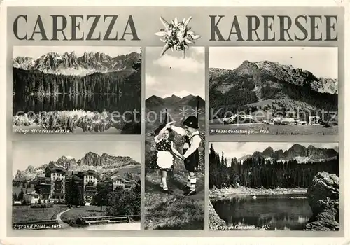 AK / Ansichtskarte Karersee_Suedtirol Grand Hotel Karerpass Karersee Karersee Suedtirol