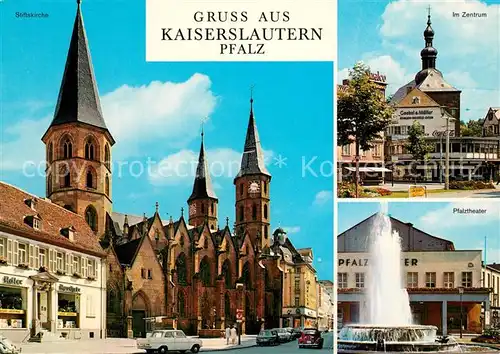AK / Ansichtskarte Kaiserslautern Stiftskirche Im Zentrum Pfalztheater Kaiserslautern